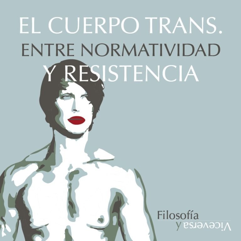 El cuerpo trans. Entre normatividad y resistencia