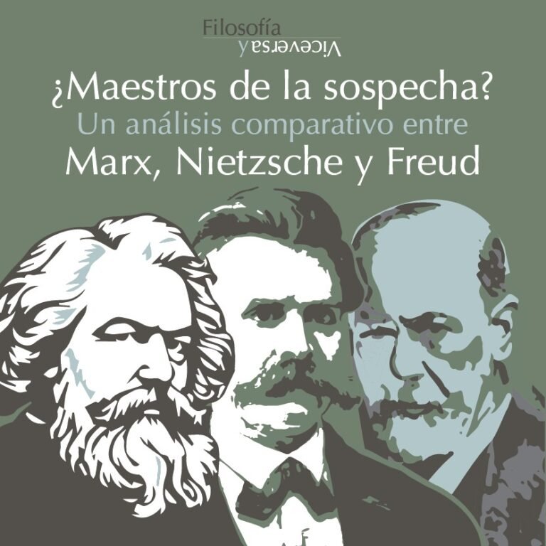 ¿Maestros de la sospecha? Un análisis comparativo entre Marx, Nietzsche y Freud